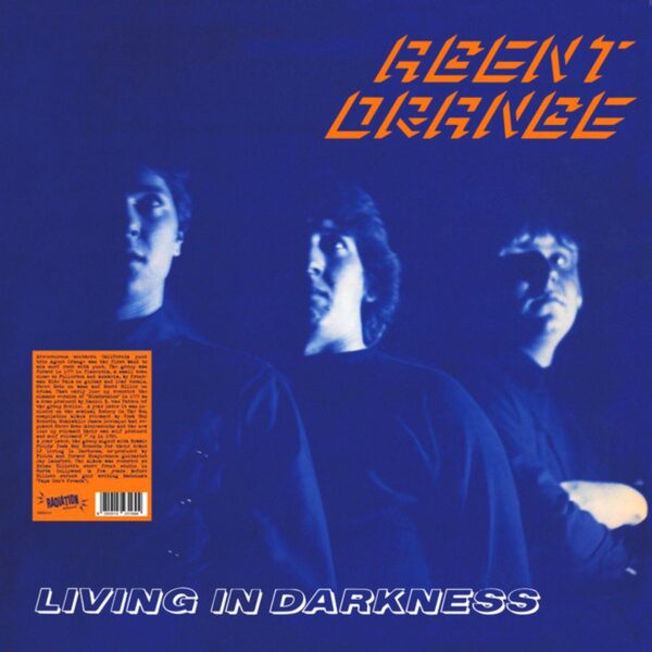 Agent Orange - Living In Darkness