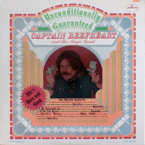 Captain Beefheart And The Magic Band ‎– Unconditionally Guaranteed