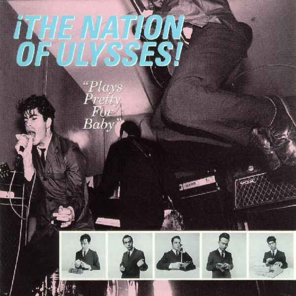 The Nation Of Ulysses – Plays Pretty For Baby