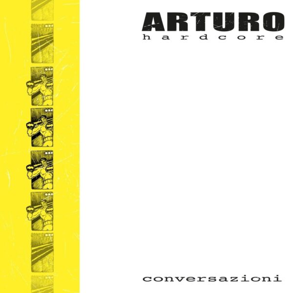 Arturo – Conversazioni (White vinyl)